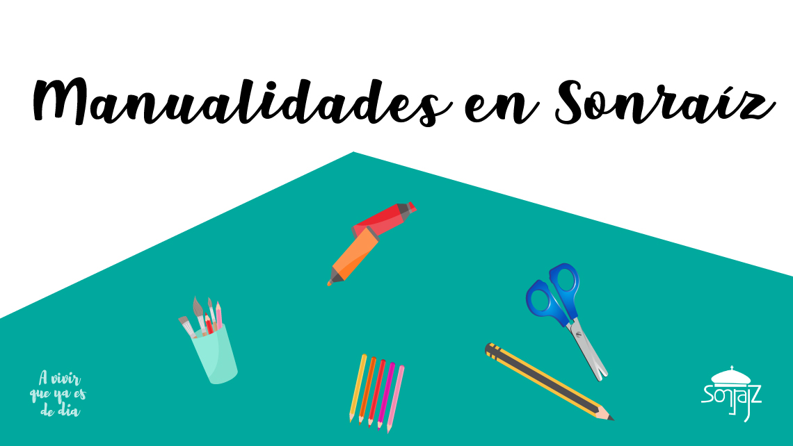 Manualidades en Sonraíz