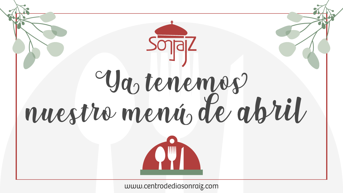Menú de abril en Sonraíz