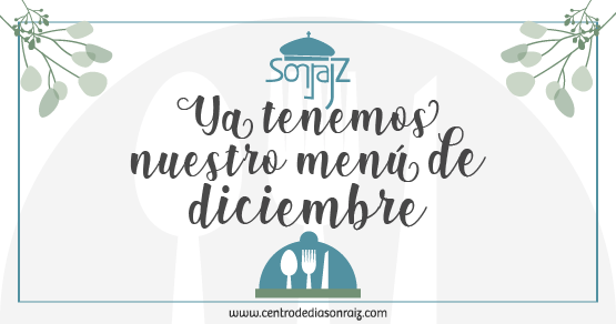 Menú de Diciembre en Sonraíz
