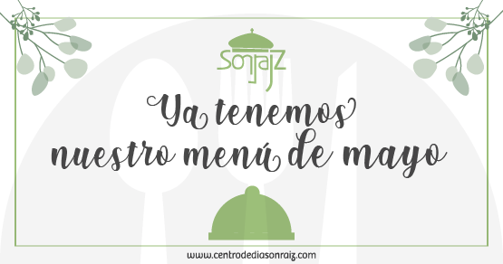 Menú de mayo en Sonraíz
