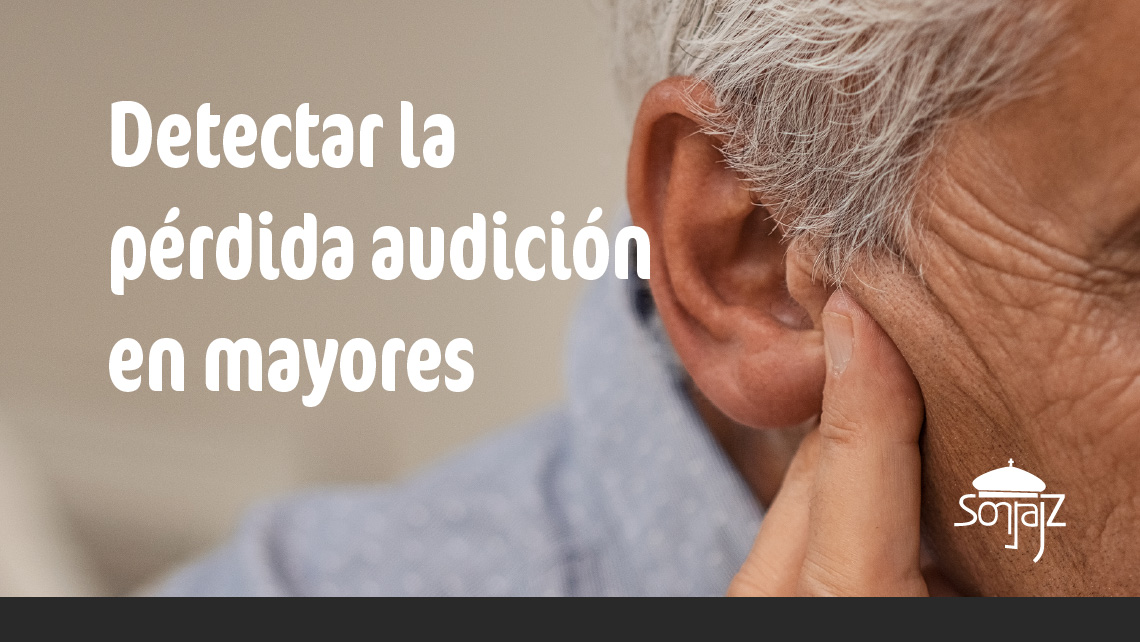Cómo detectar la pérdida de audición en mayores