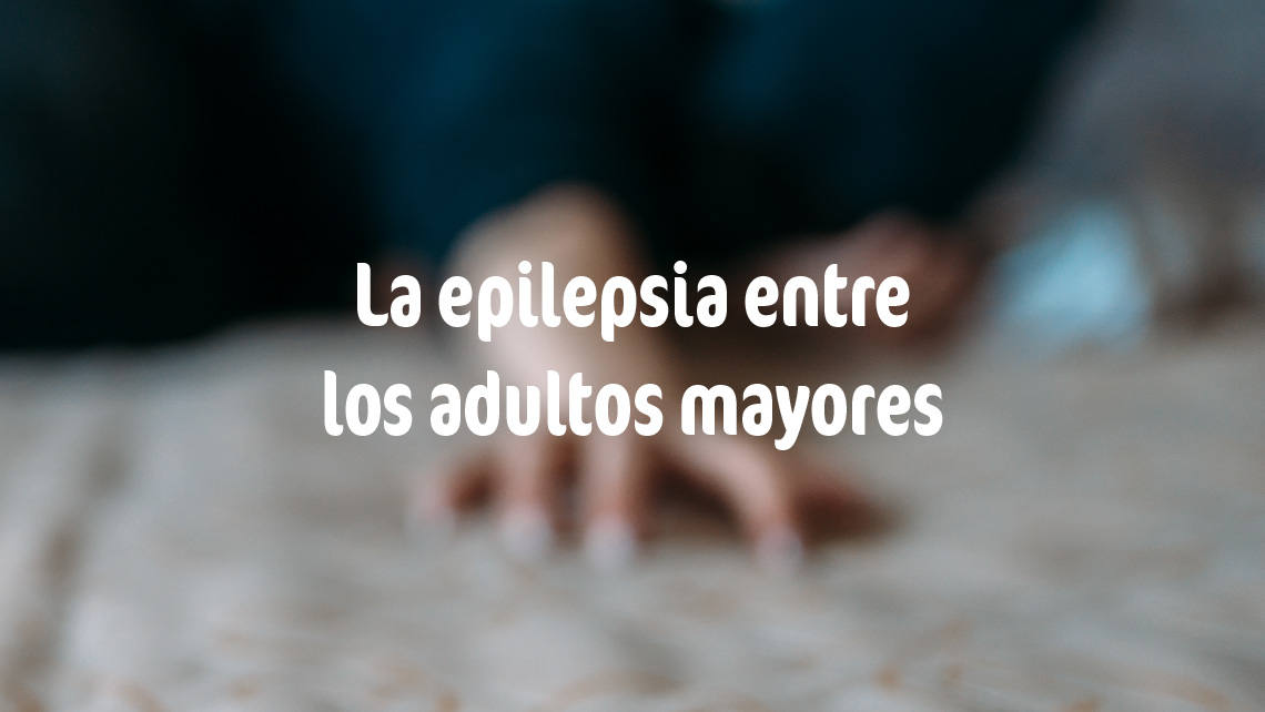 Epilepsia en los mayores