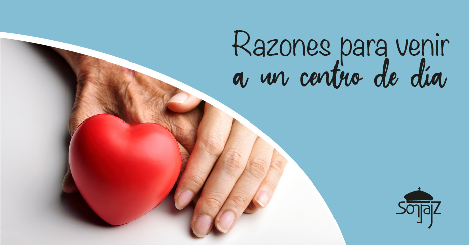 Razones para venir a un centro de día
