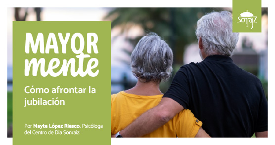 mayorMente. Cómo afrontar la jubilación