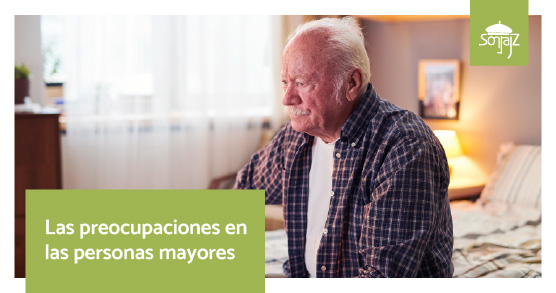 Las preocupaciones en las personas mayores