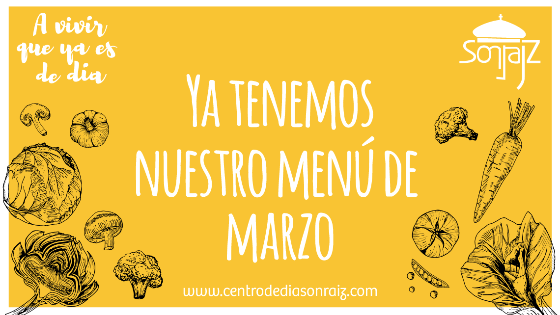 Menú marzo Centro de Día Sonraíz, Gijón