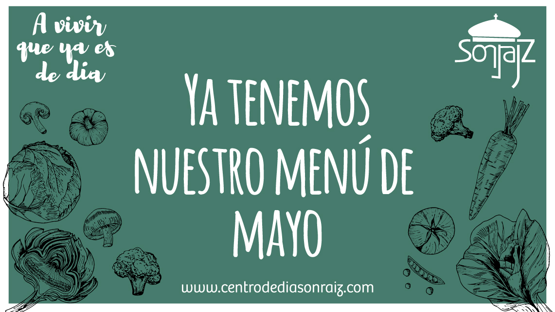 Menú mayo Centro de Día Sonraíz, Gijón