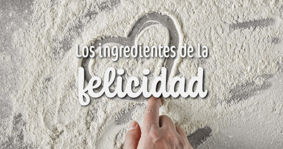Los ingredientes de la felicidad